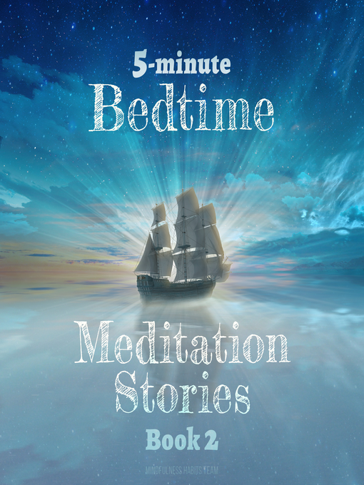 Title details for 5-Minute Bedtime Meditation Stories by Mindfulness Habits Team - Wait list